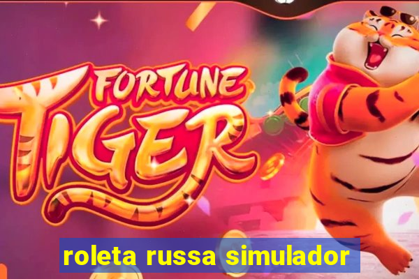 roleta russa simulador